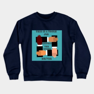 respect Crewneck Sweatshirt